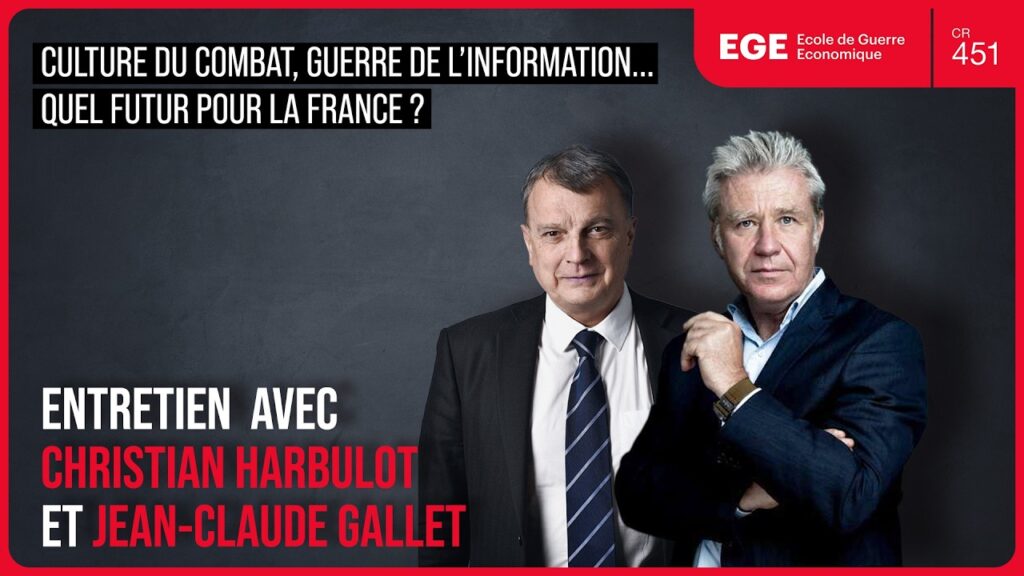 Christian Harbulot & Jean-Claude Gallet